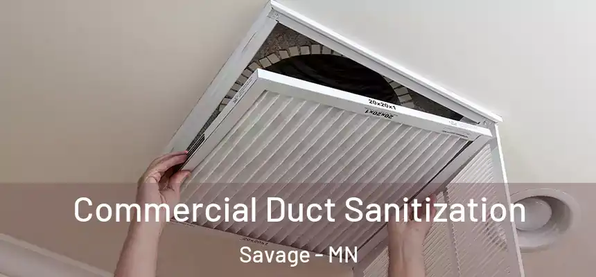 Commercial Duct Sanitization Savage - MN