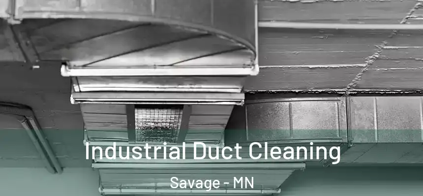  Industrial Duct Cleaning Savage - MN